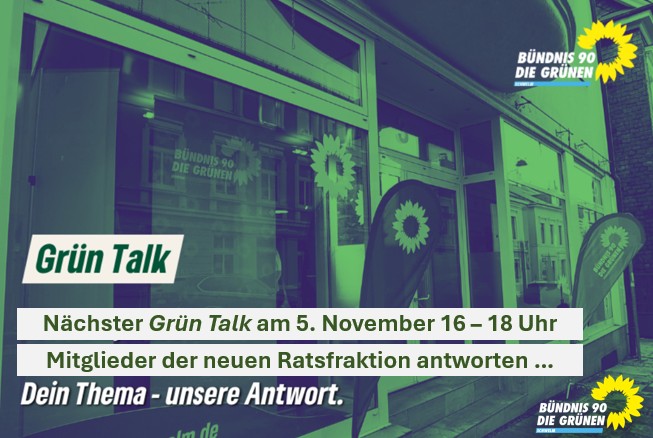 Grün Talk – Grüne Bürgersprechstunde 16 Uhr